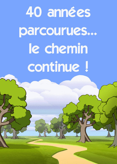 Carte 40 Ans Le Chemin Continue Envoyer Une Vraie Carte Anniversaire 40 Ans Des 0 99 Merci Facteur