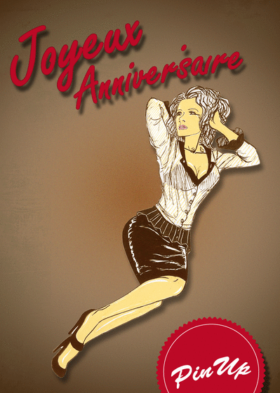 Carte anniversaire pin-up, envoyer cette carte jolie pin 