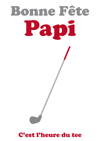 Carte Bonne Fete Papi Golfeur Envoyer Une Carte Fete Des Grands Peres Humour Des 0 99 Merci Facteur Carte Bonne Fete Papi Golfeur Envoyer Une Carte Fete Des Grands Peres Humour Des 0 99 Merci Facteur