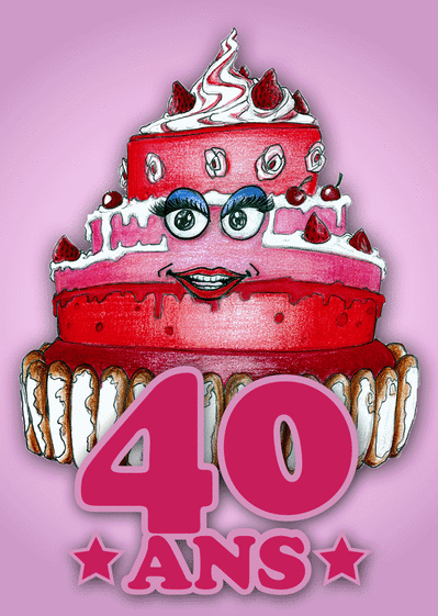 Carte Le Gâteau Des 40 Ans Au Feminin : Envoyer une vraie Carte  Anniversaire 40 Ans dès 0,99€ - Merci Facteur