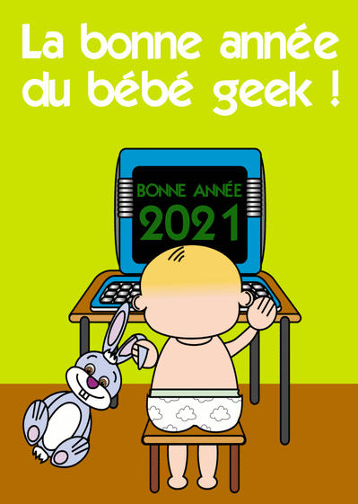 Carte Bonne Annee 21 Du Bebe Geek Envoyer Une Carte De Voeux 21 Pour Geek Des 0 99 Merci Facteur Carte Bonne Annee 21 Du Bebe Geek Envoyer Une Carte De Voeux 21 Pour Geek Des 0 99 Merci Facteur
