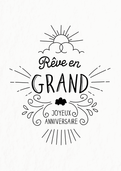 Carte Reve En Grand Pour Ton Anniversaire Envoyer Une Vraie Carte Anniversaire Des 0 99 Merci Facteur