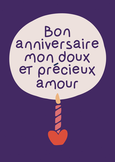 Carte Anniversaire Doux Et Precieux Amour Envoyer Une Carte Anniversaire Des 0 99 Merci Facteur