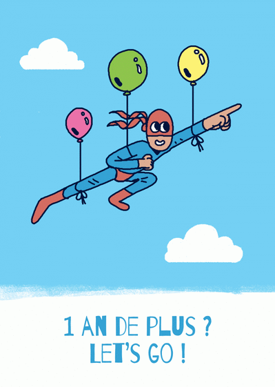 Carte Un An De Plus Let S Go Envoyer Une Vraie Carte Anniversaire Enfant Des 0 99 Merci Facteur