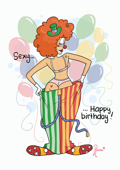 Carte Sexy Happy Birthday Du Clown Envoyer Une Vraie Carte Invitation Anniversaire Humour Des 0 99 Merci Facteur