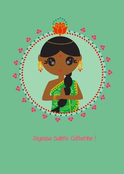 Carte Joyeuse Sainte Catherine Zen Et Princesse Indienne Envoyer Une Vraie Carte Sainte Catherine Des 0 99 Merci Facteur
