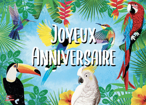 Joyeux anniversaire et oiseaux tropicaux