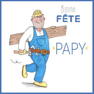 carte Papy bricoleur fête en couleur et rire 